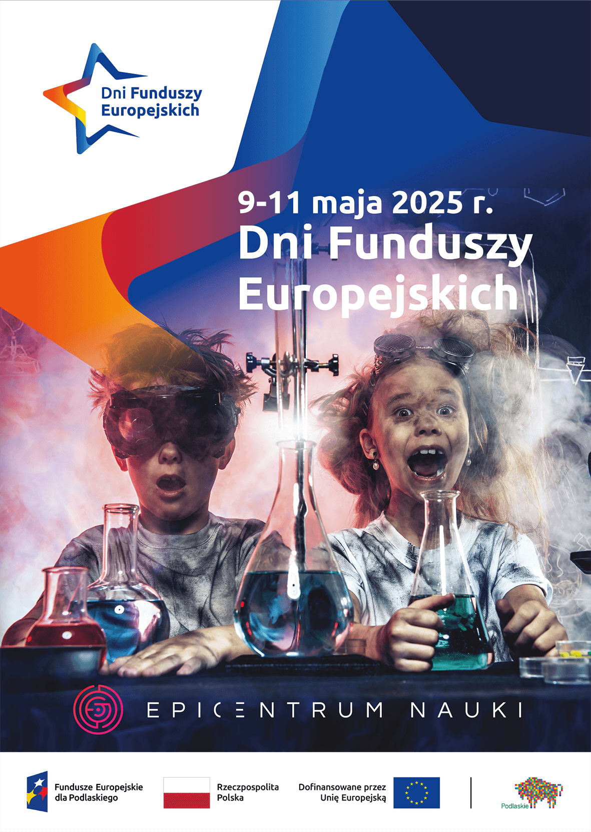 Plakat informujący o Dniach Funduszy Europejskich w Epi-Centrum Nauki