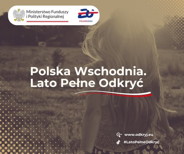 Grafika kampanii Polska Wschodnia. Lato Pełne Odkryć
