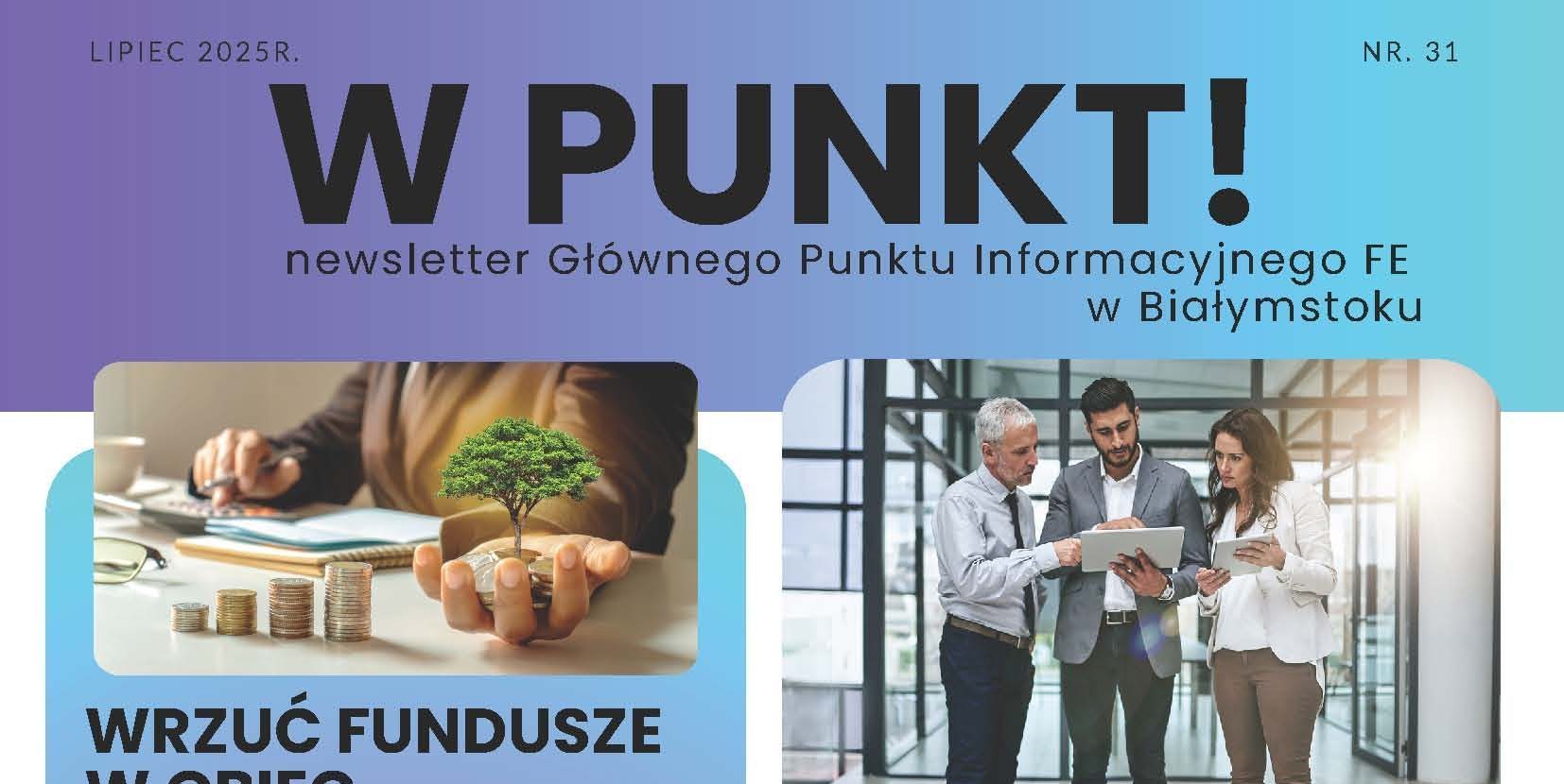 Newsletter Głównego Punktu Informacyjnego w Białymstoku